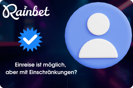 Einreise ist möglich,
 aber mit Einschränkungen?